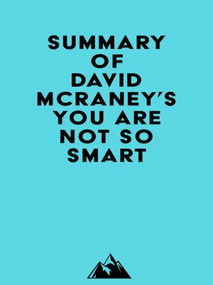 cover image of Summary of David McRaney's You Are Not So Smart